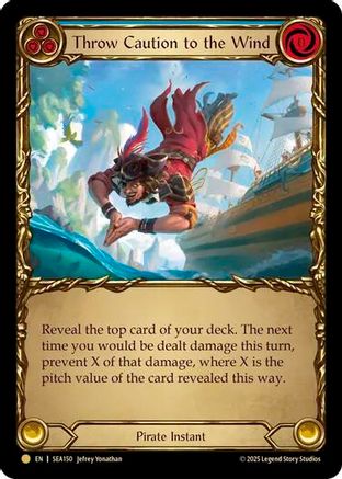 Throw Caution to the Wind (Treasure) (SEA150) - High Seas Cold Foil
